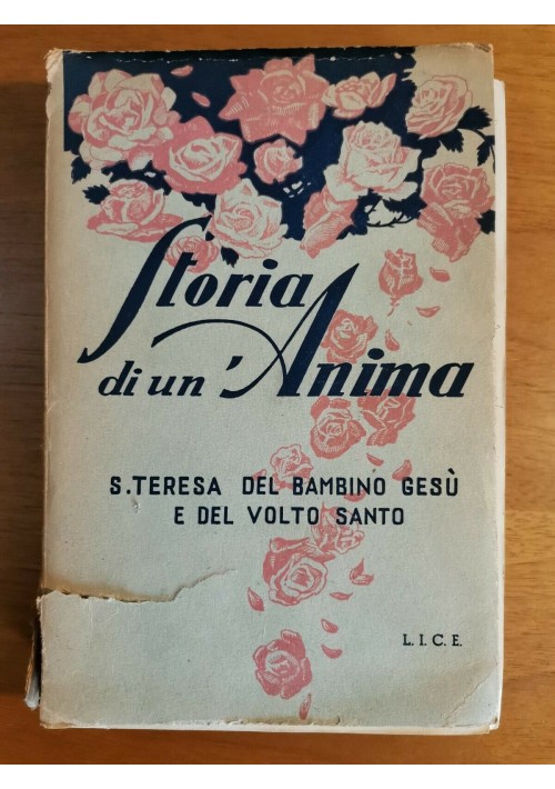 STORIA DI UN'ANIMA Santa Teresa del bambino Gesù e del volto Santo 1942 S. Paolo